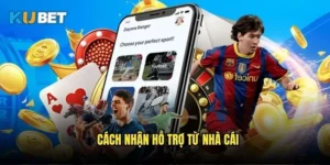 Cách nhận hỗ trợ từ nhà cái