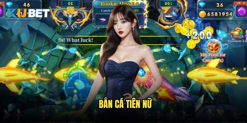 Bắn cá Tiên Nữ