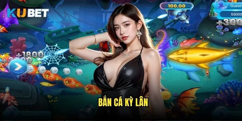 Bắn cá Kỳ Lân