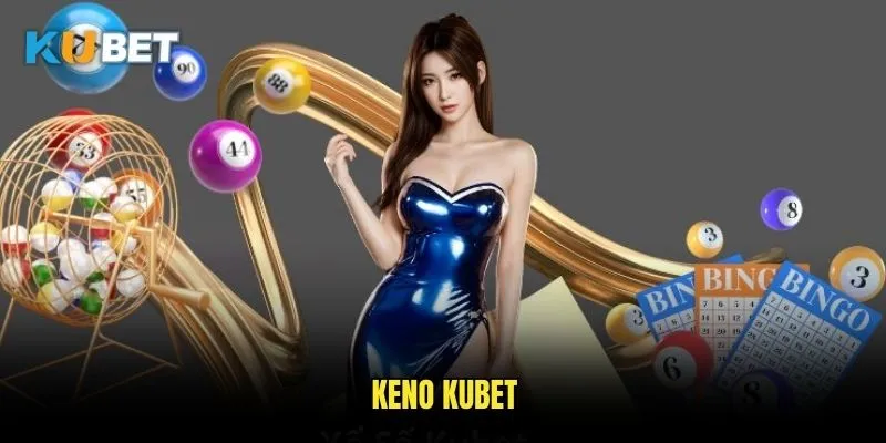 Keno Kubet